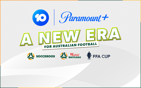 Football Australia reaches landmark media rights agreement with 10 ViacomCBS