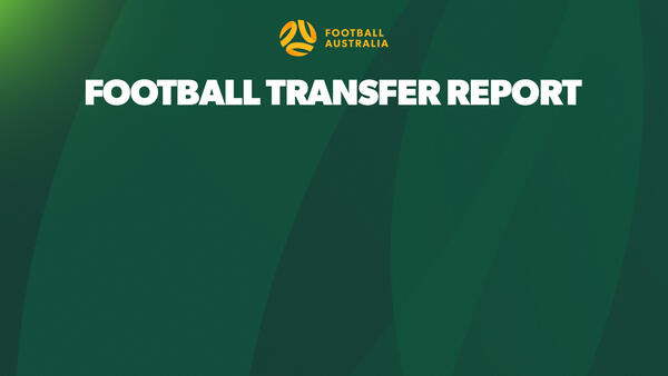 Football Australia Reflects On Transformative 2023/24 Transfer System Developments
