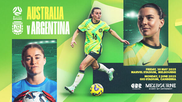 CommBank Matildas bring the action to Melbourne and Canberra for Argentina series