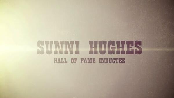 Hall of Fame inductee | Sunni Hughes
