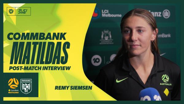 Remy Siemsen | Interview | CommBank Matildas v Panama