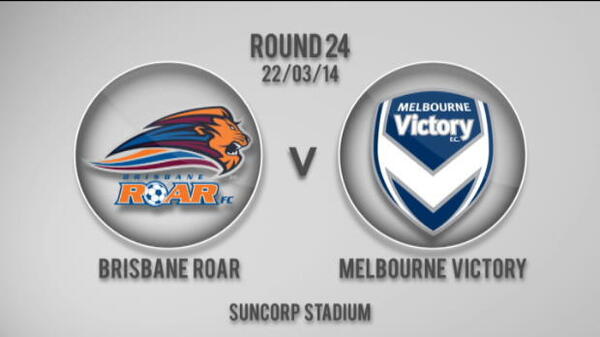 Roar v Victory 1st Half Highlights