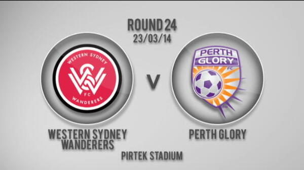 Wanderers v Glory 1st Half Highlights