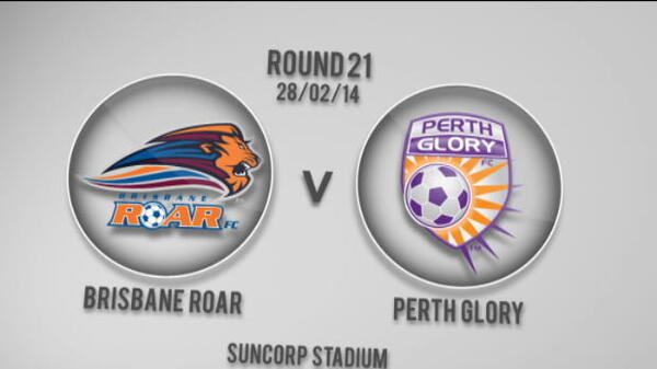 Roar v Glory 1st Half Highlights