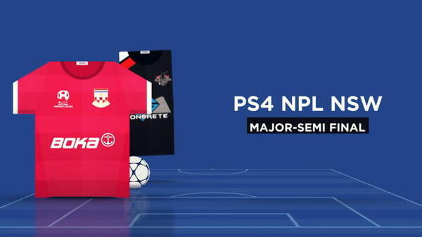 PS4 NPL NSW Semi Final Highlights