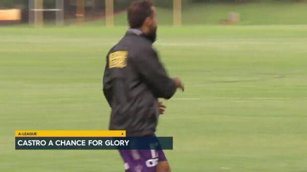 Castro a chance for Glory