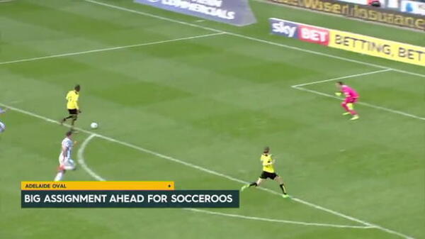 Big test ahead for Socceroos