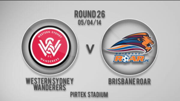 Wanderers v Roar 1st half Highlights