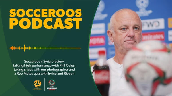 Socceroos Podcast: Episode Four 