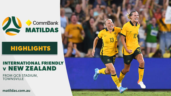Australia v New Zealand | Highlights | International Friendly