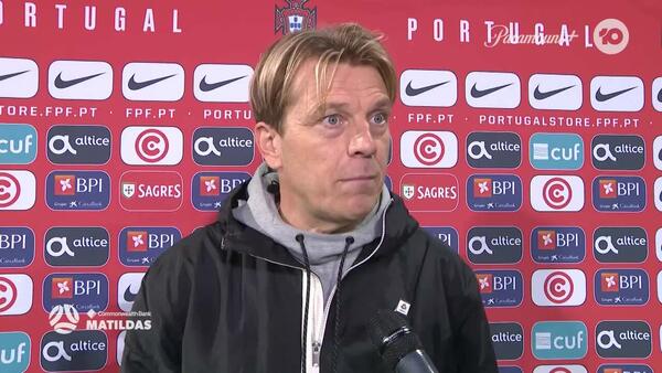 Gustavsson: players showed mental strength to bounce back from Spain | Interview | CommBank Matildas v Portugal